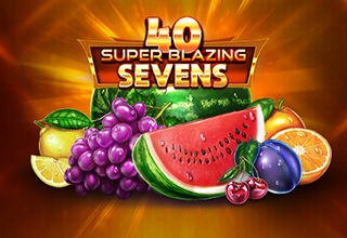 40 Super Blazing Sevens